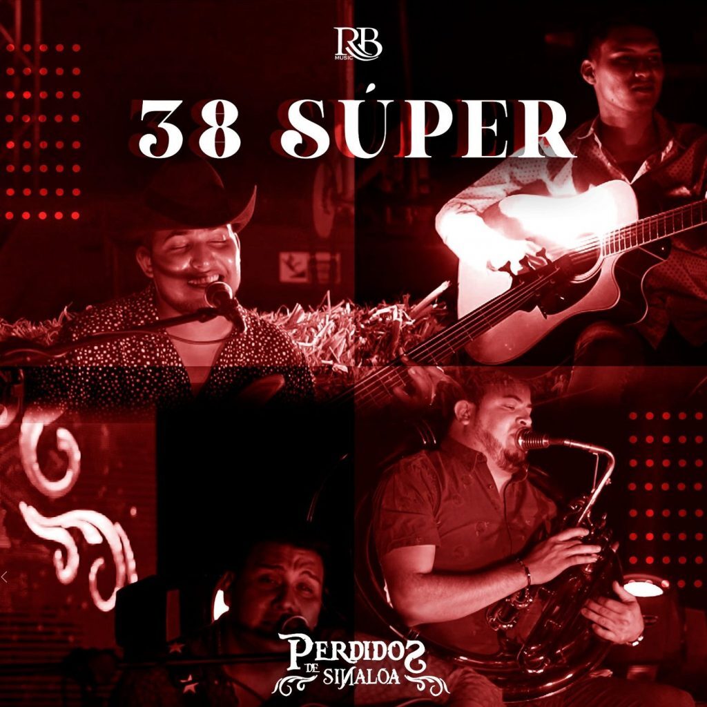 Perdidos De Sinaloa – 38 Super (Single 2020)