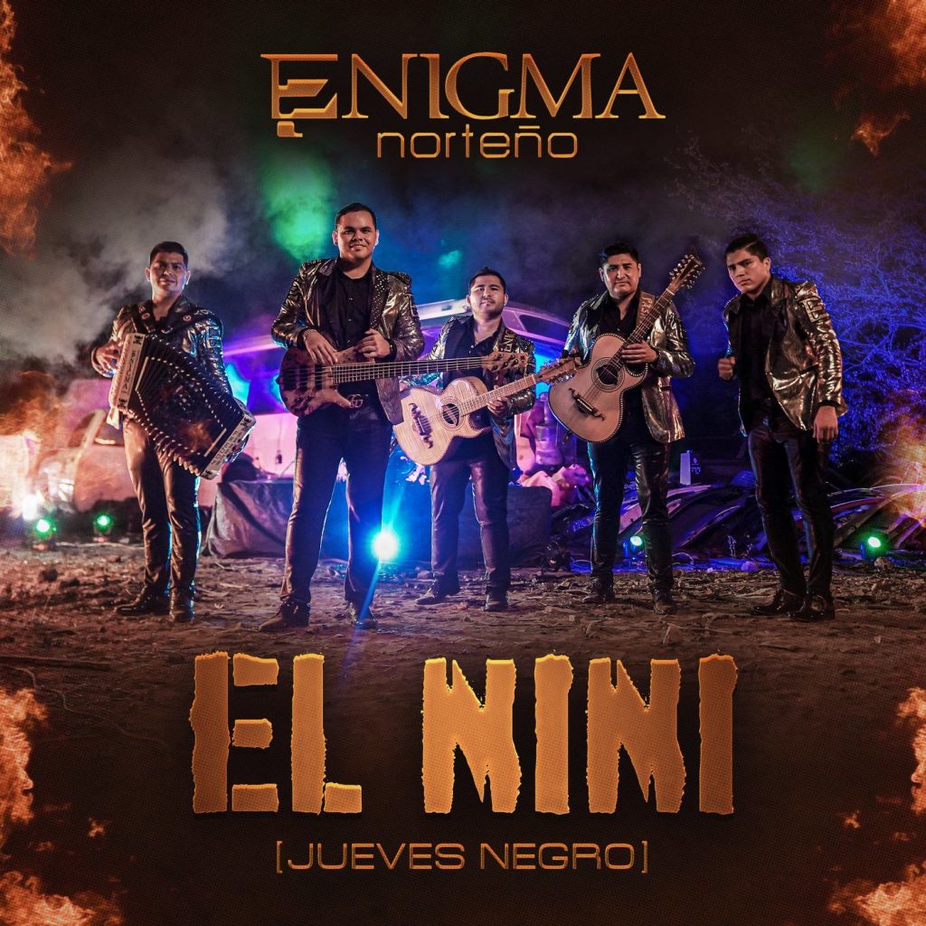 Enigma Norteño – El Nini (Jueves Negro) (Single 2020)