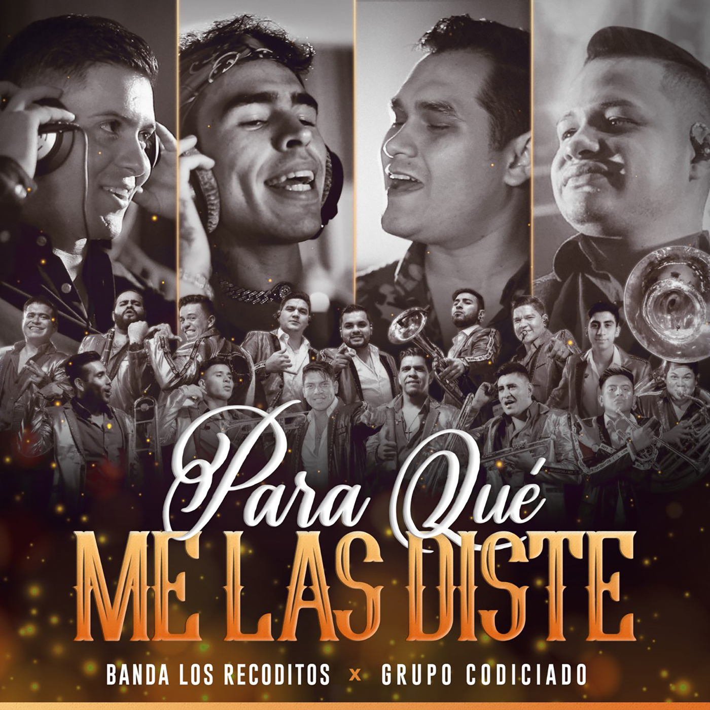 Banda Los Recoditos â€“ Para QuÃ© Me Las Diste (Feat. Grupo Codiciado) (Single 2020)